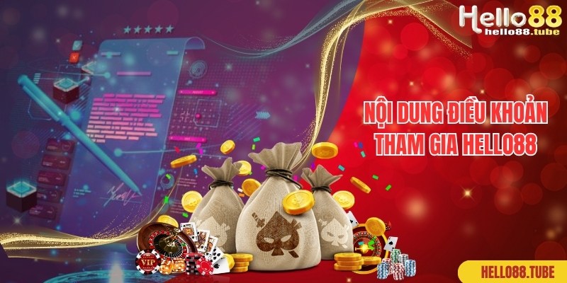 Điều Kiện Tham Gia Hello88 - Bật Mí Quy Định Mới Nhất 2024 2 Nội dung mới nhất được áp dụng trong điều kiện tham gia