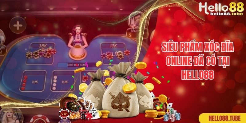 Xóc Đĩa Online - Bật Mí Kinh Nghiệm Cược Xóc Đĩa Tại Hello88 1 Siêu phẩm xóc đĩa online đã có tại Hello88